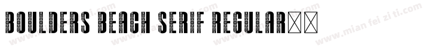 Boulders Beach Serif Regular字体转换